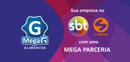 MegaG e a Tv Sorocaba SBT fecham parceria inédita para o Food Service!